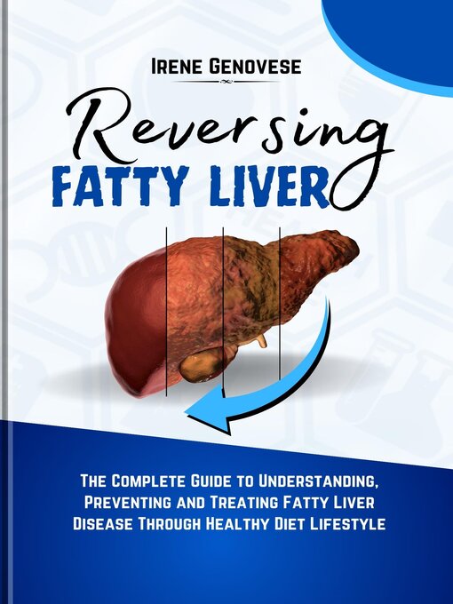 Title details for Reversing Fatty Liver by Irene Genovese - Available